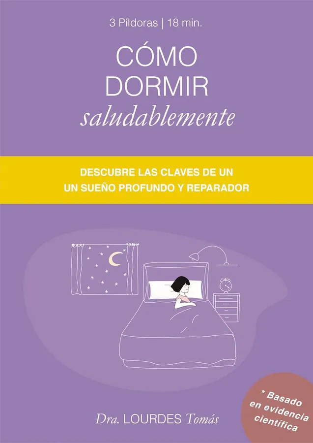 Microlección 02: Cómo dormir saludablemente
