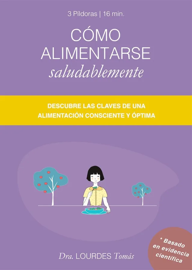 Microlección 05: Cómo alimentarse saludablemente