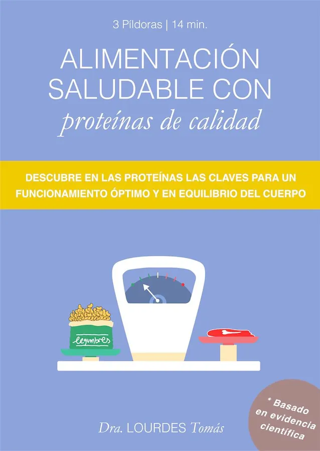 Microlección 08: Alimentación saludable con proteínas de calidad