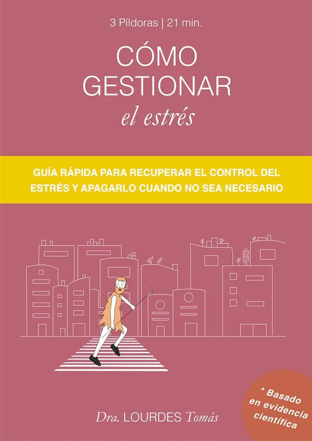 Microlección 09: Cómo gestionar el estrés