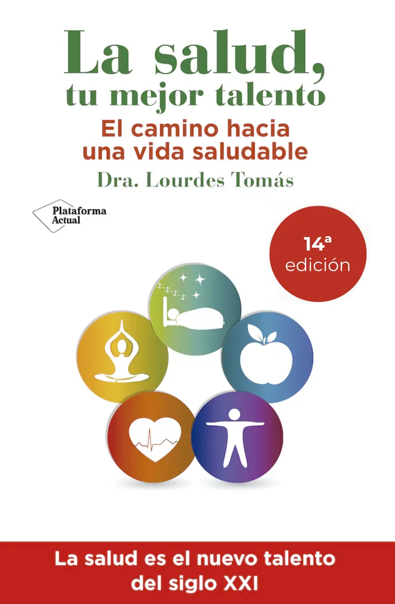 Portada de la 14ª edición del libro La salud, tu mejor talento, de la Dra. Lourdes Tomás